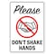 Signmission Public Sign, Please Dont Shake Hands, 10in X 7in Decal, 7" W, 10" L, Please Don't Shake Hands OS-NS-D-710-25507 - alternate 1